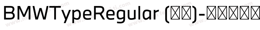 BMWTypeRegular (正文)字体转换